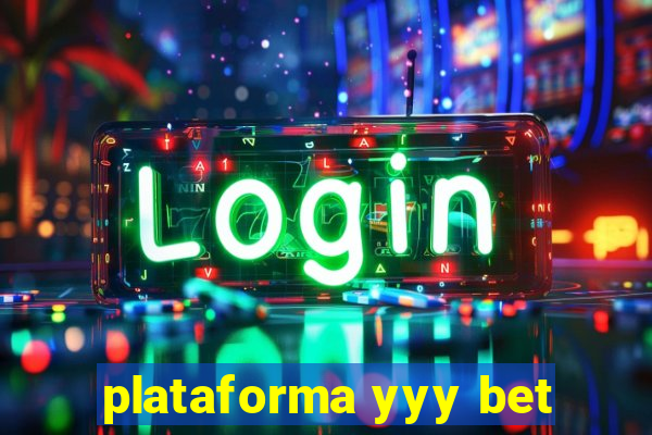 plataforma yyy bet